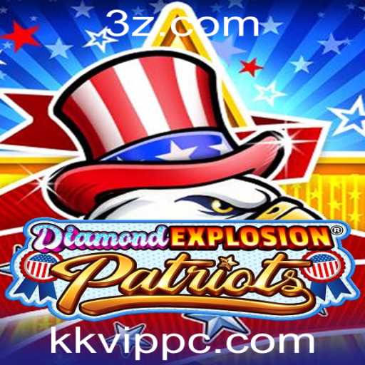 Explorando o Mundo de DiamondExplosionPatriots e o Impacto de KKVIP